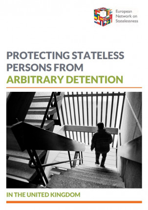 Protecting Stateless Persons from Arbitrary Detention in the United Kingdom